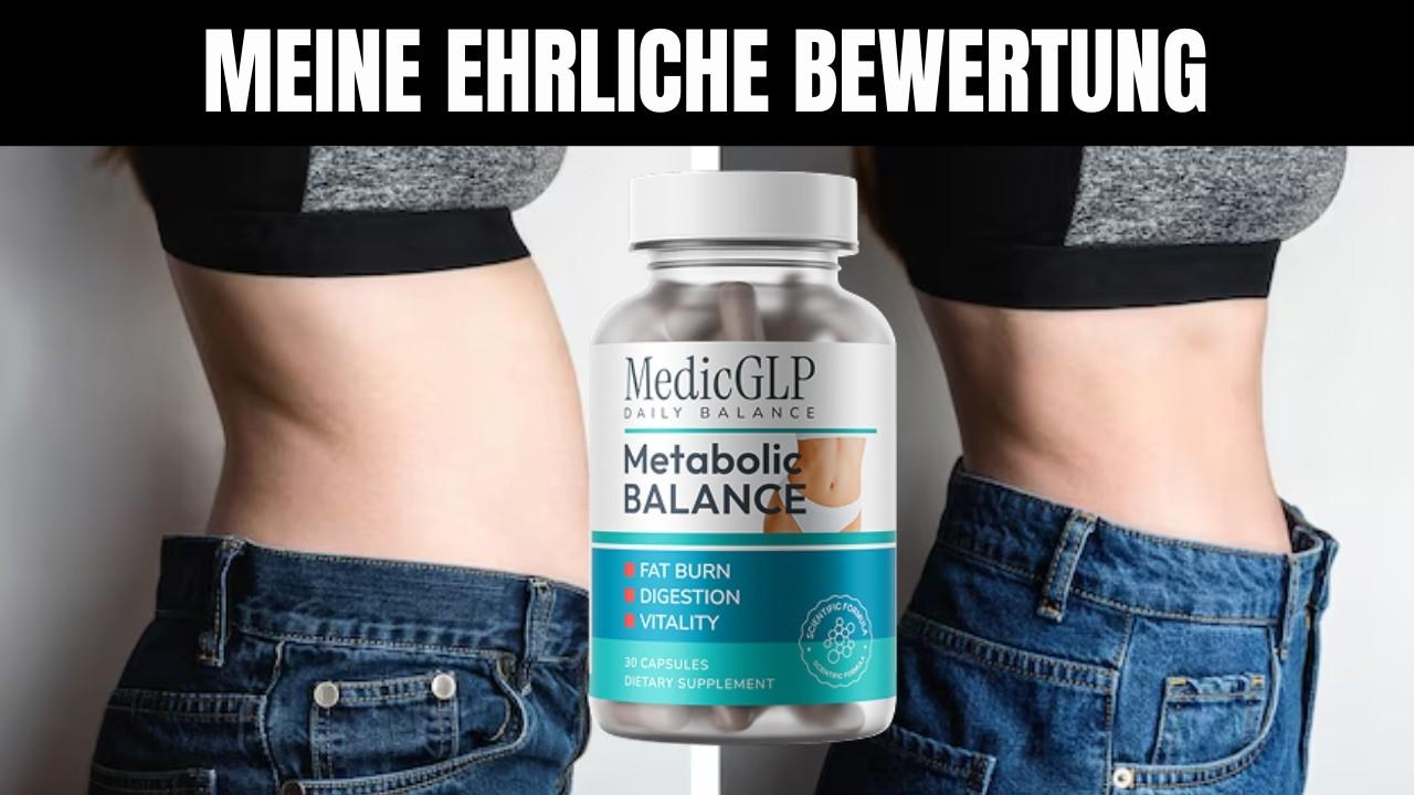 Medic GLP Metabolic Balance: Wirkung und Erfahrungen